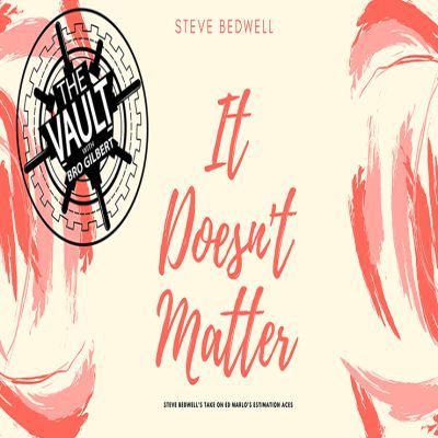 The Vault - It Doesn't Matter por Steve Bedwell