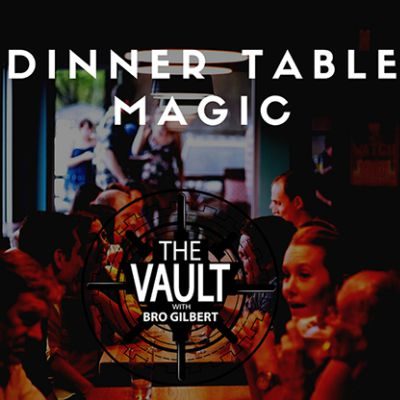 The Vault - Dinner Table Magic