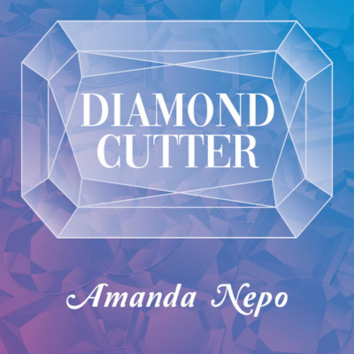 Diamond Cutter por Amanda Nepo